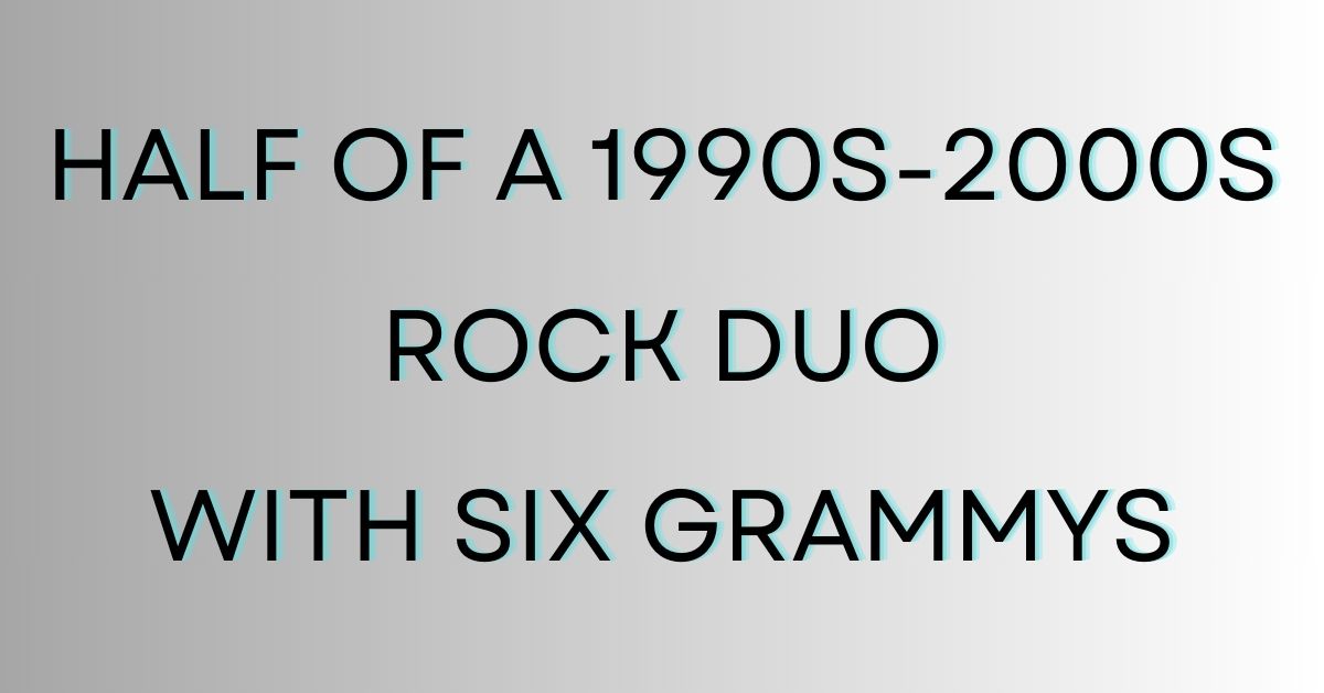 half of a 1990s-2000s rock duo with six grammys